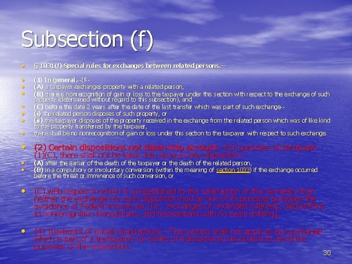 Subsection (f) • § 1031(f) Special rules for exchanges between related persons. -- •