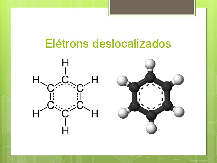 Elétrons deslocalizados 