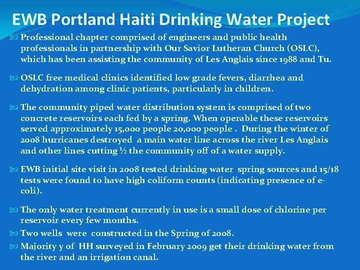 EWB Portland Haiti Drinking Water Project Professional chapter comprised of engineers and public health