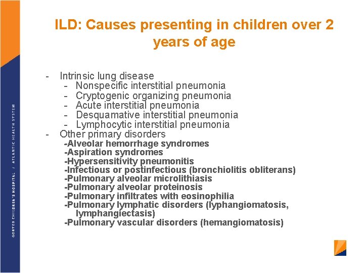 ILD: Causes presenting in children over 2 years of age - - Intrinsic lung