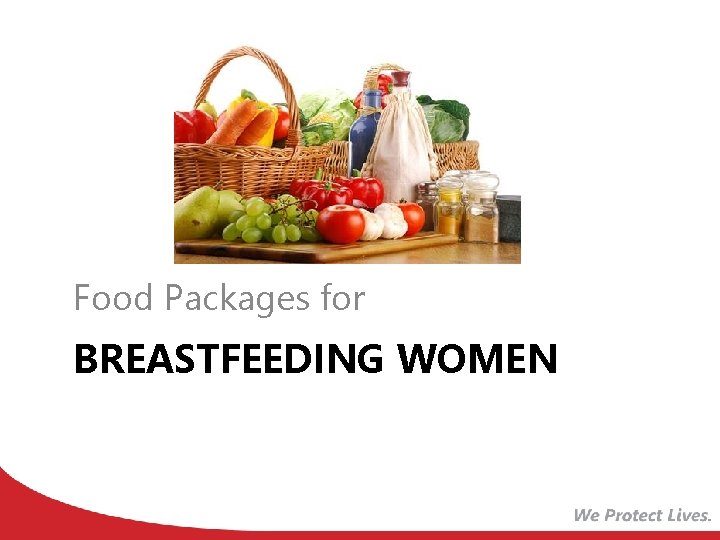 Food Packages for BREASTFEEDING WOMEN 