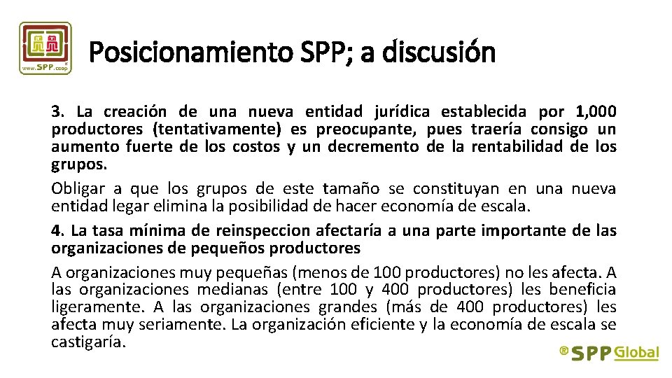 Posicionamiento SPP; a discusión 3. La creación de una nueva entidad jurídica establecida por