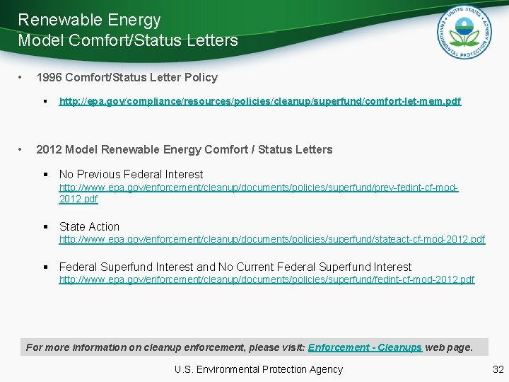 Renewable Energy Model Comfort/Status Letters • 1996 Comfort/Status Letter Policy § • http: //epa.