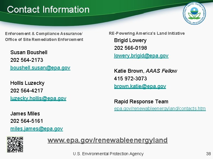 Contact Information Enforcement & Compliance Assurance/ Office of Site Remediation Enforcement Susan Boushell 202