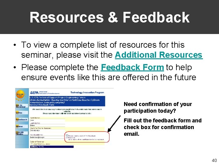 Resources & Feedback • To view a complete list of resources for this seminar,