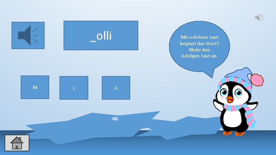 _olli M L Mit welchem Laut beginnt das Wort? Klicke den richtigen Laut an.