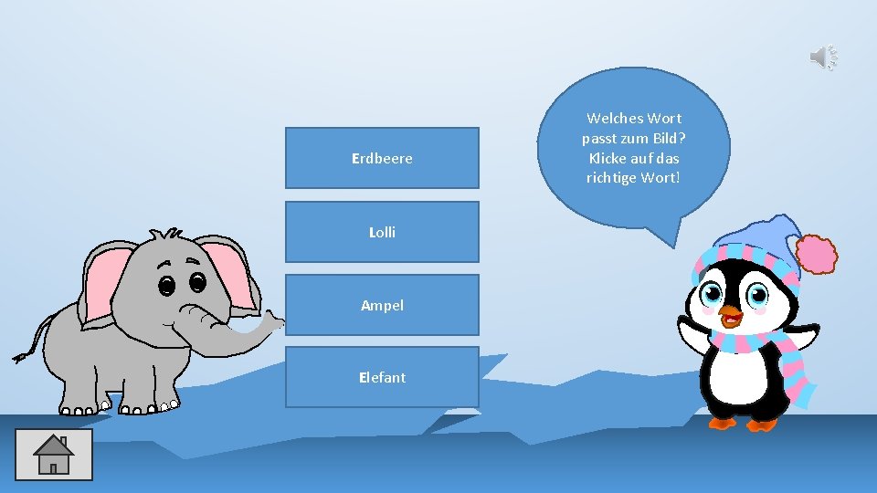 Erdbeere Lolli Ampel Elefant Welches Wort passt zum Bild? Klicke auf das richtige Wort!