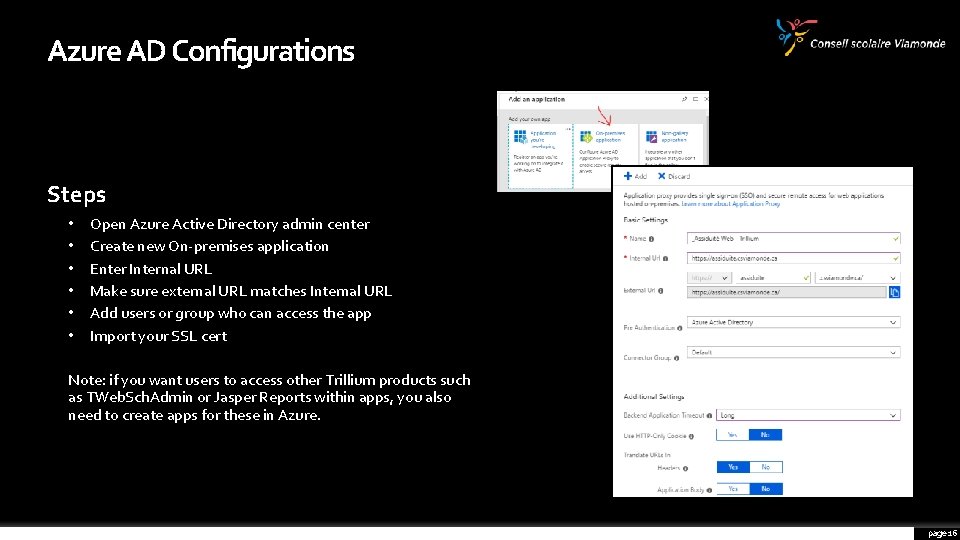 Azure AD Configurations Steps • • • Open Azure Active Directory admin center Create
