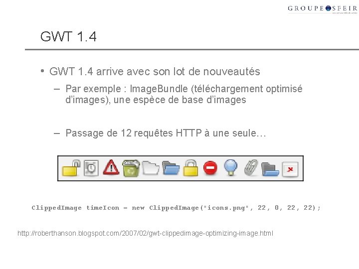GWT 1. 4 • GWT 1. 4 arrive avec son lot de nouveautés –
