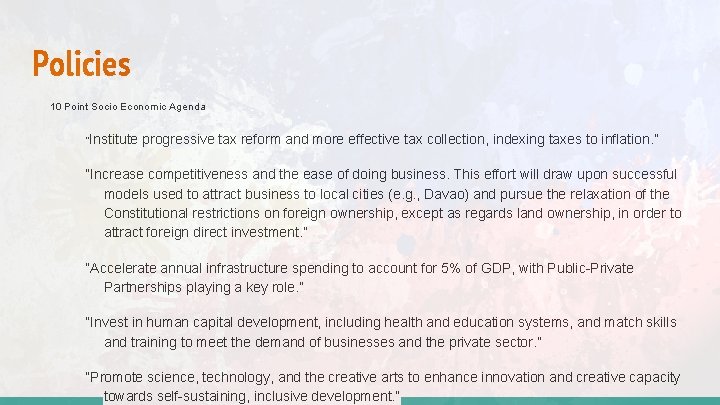 Policies 10 Point Socio Economic Agenda “Institute progressive tax reform and more effective tax