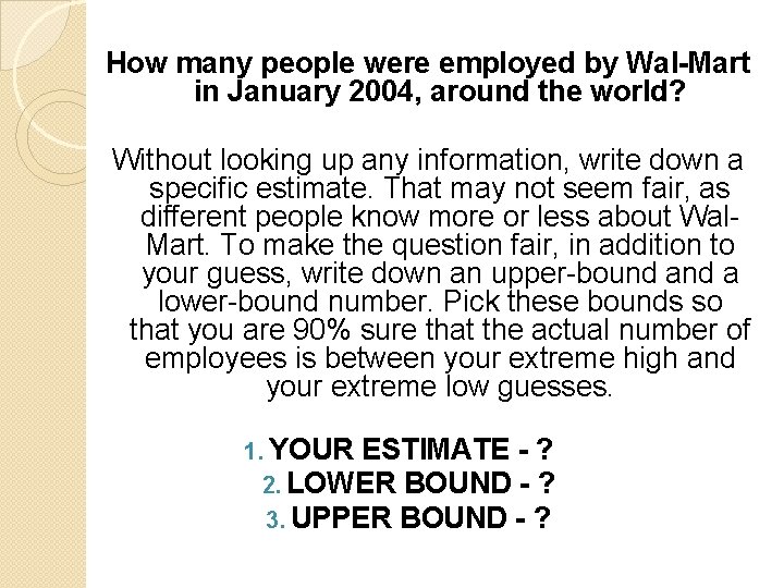 How many people were employed by Wal-Mart in January 2004, around the world? Without