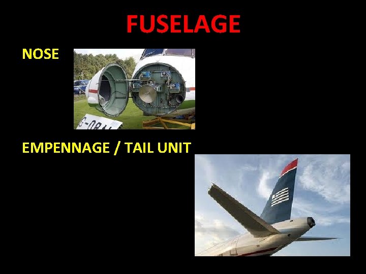 FUSELAGE NOSE EMPENNAGE / TAIL UNIT 