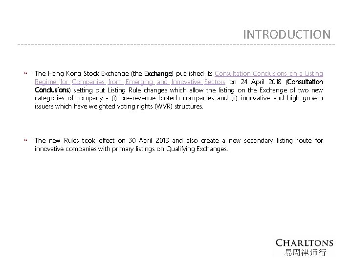 INTRODUCTION The Hong Kong Stock Exchange (the Exchange) published its Consultation Conclusions on a