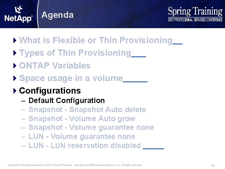 Agenda 4 What is Flexible or Thin Provisioning 4 Types of Thin Provisioning 4