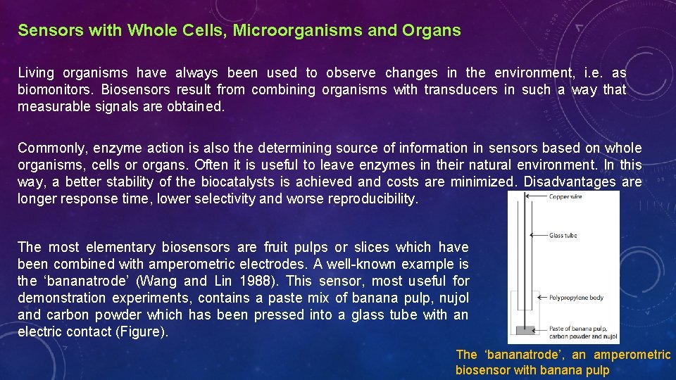 Sensors with Whole Cells, Microorganisms and Organs Living organisms have always been used to