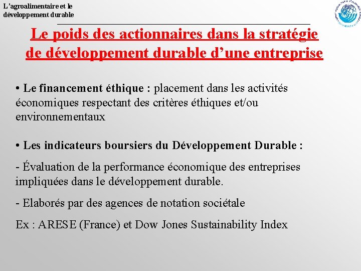 L’agroalimentaire et le développement durable Le poids des actionnaires dans la stratégie de développement