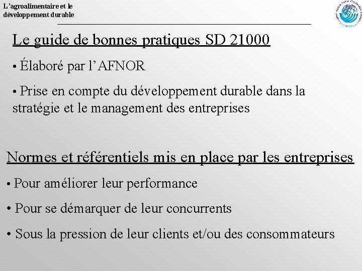 L’agroalimentaire et le développement durable Le guide de bonnes pratiques SD 21000 • Élaboré