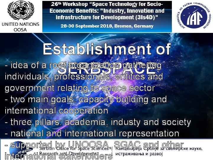 Establishment of - idea of a roof organization gathering SERBSPACE individuals, professionals, entities and