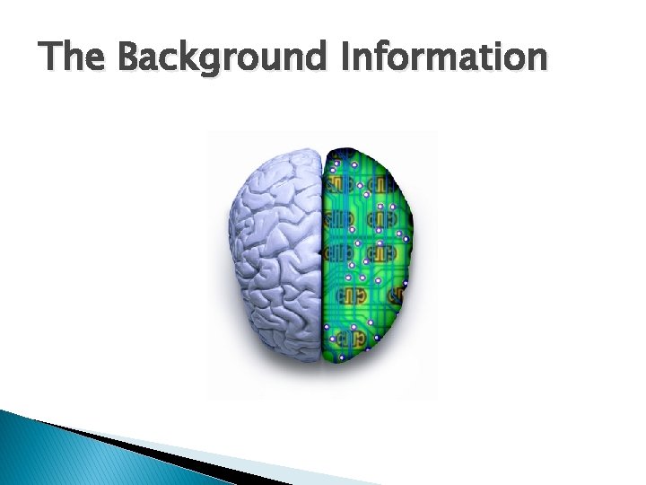 The Background Information 