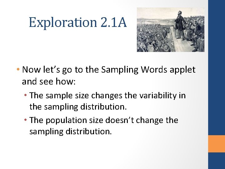 Exploration 2. 1 A • Now let’s go to the Sampling Words applet and