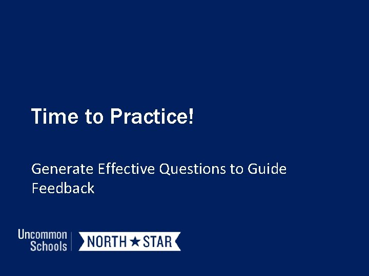 Time to Practice! Generate Effective Questions to Guide Feedback 