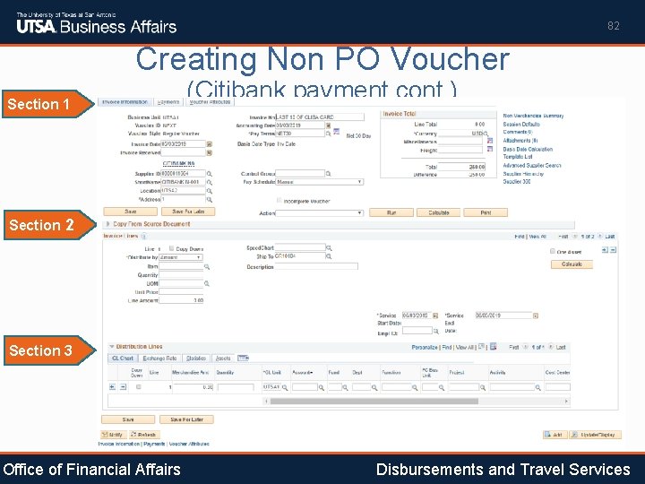 82 Creating Non PO Voucher Section 1 (Citibank payment cont. ) Section 2 Section