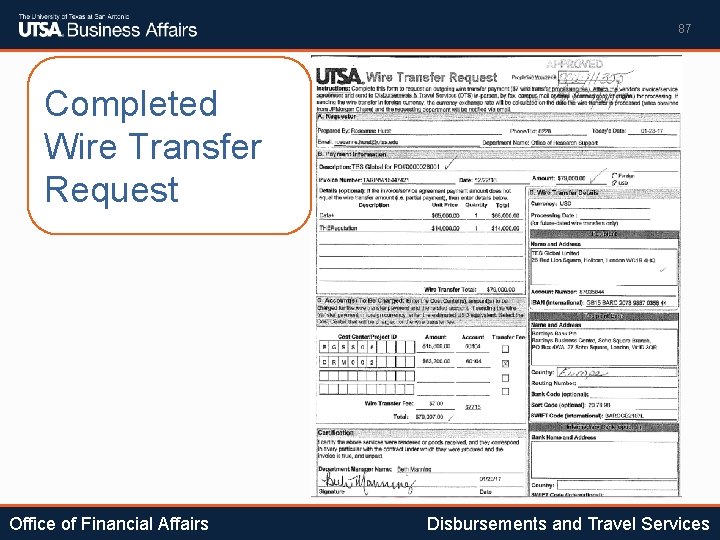 87 Completed Wire Transfer Request Office of Financial Affairs Disbursements and Travel Services 