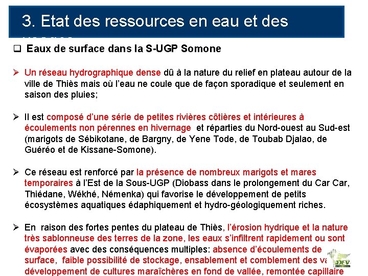 3. Etat des ressources en eau et des usages q Eaux de surface dans