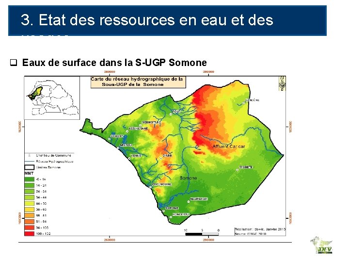 3. Etat des ressources en eau et des usages q Eaux de surface dans