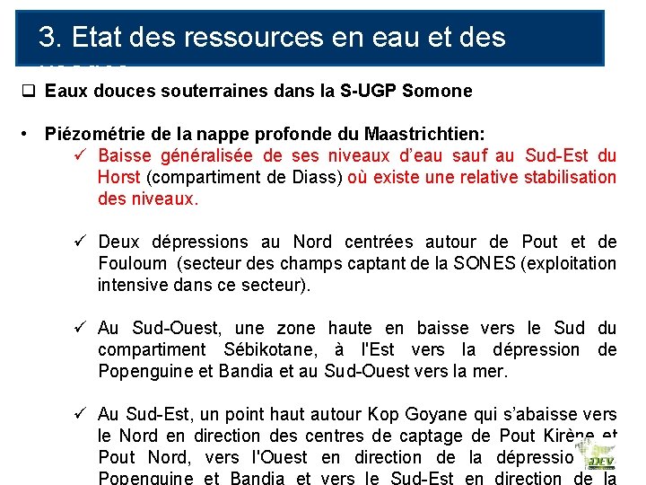 3. Etat des ressources en eau et des usages q Eaux douces souterraines dans