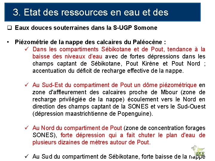 3. Etat des ressources en eau et des q usages Eaux douces souterraines dans