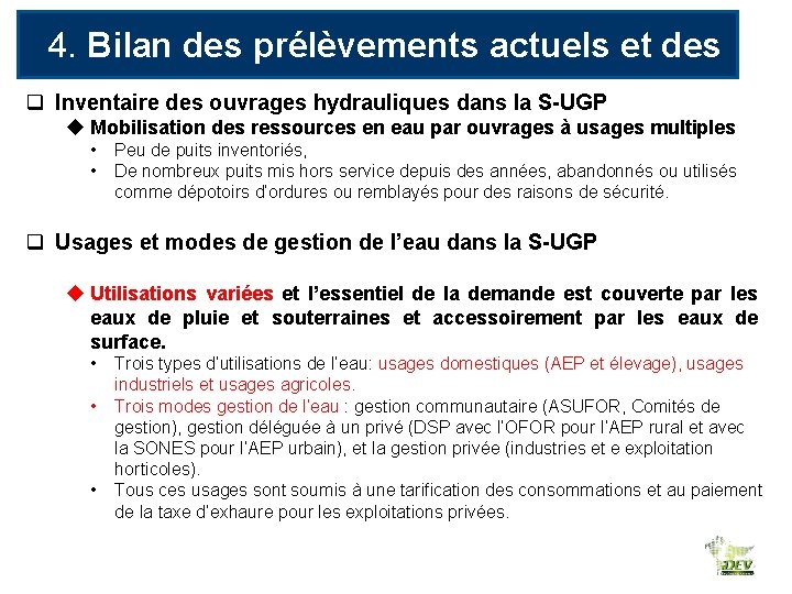 4. Bilan des prélèvements actuels et des q usages Inventaire des ouvrages hydrauliques dans