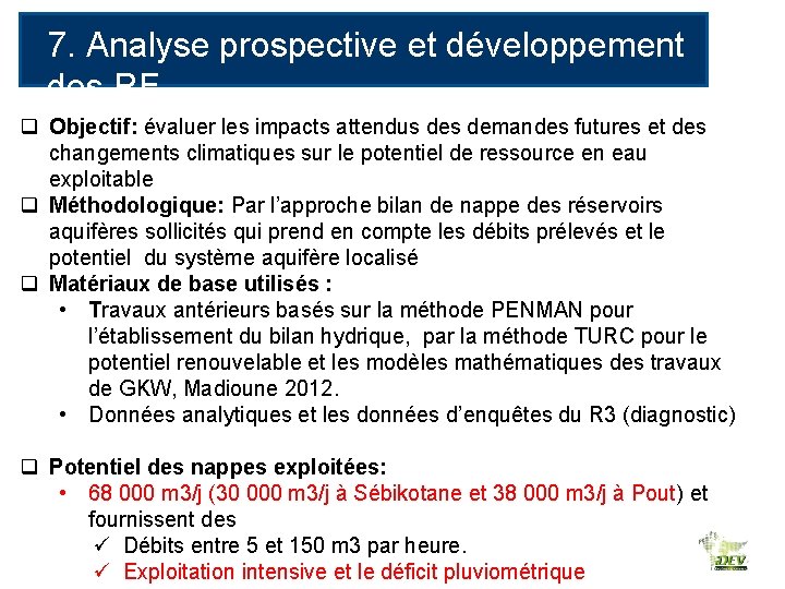 7. Analyse prospective et développement des RE q Objectif: évaluer les impacts attendus demandes