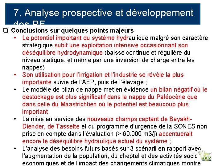 7. Analyse prospective et développement des RE q Conclusions sur quelques points majeurs •