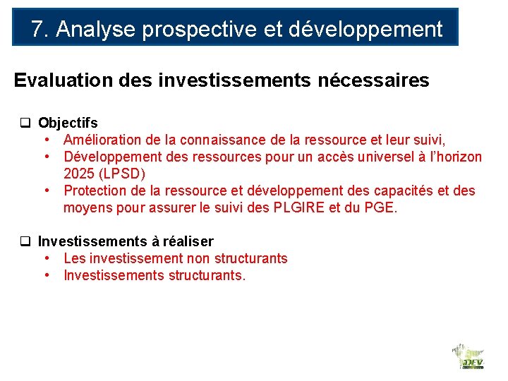 7. Analyse prospective et développement des RE Evaluation des investissements nécessaires prospective et développement