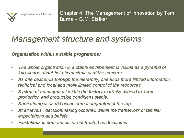 Chapter 4: The Management of Innovation by Tom Burns – G. M. Stalker Management