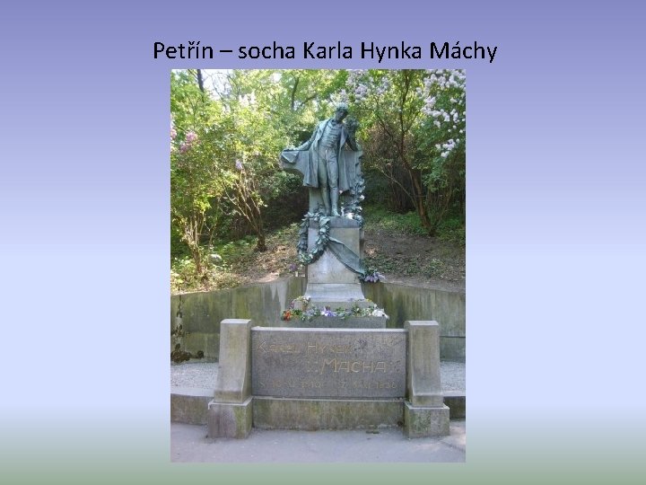 Petřín – socha Karla Hynka Máchy 