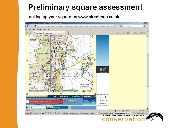 Preliminary square assessment Looking up your square on www. streetmap. co. uk 