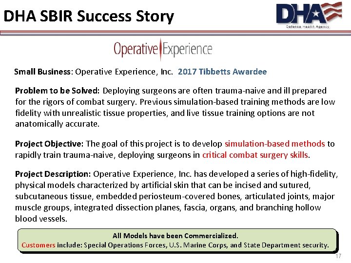 DHA SBIR Success Story Small Business: Operative Experience, Inc. 2017 Tibbetts Awardee Problem to
