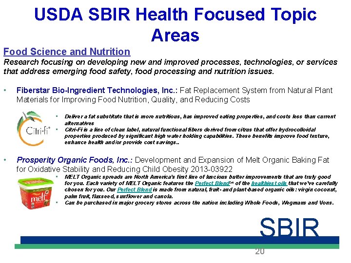 USDA SBIR Health Focused Topic Areas Food Science and Nutrition Research focusing on developing