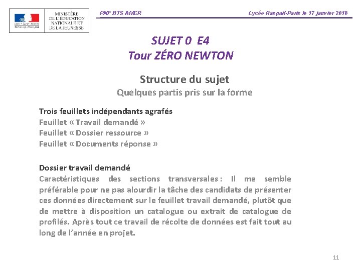 PNF BTS AMCR Lycée Raspail-Paris le 17 janvier 2018 SUJET 0 E 4 Tour