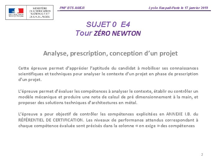 PNF BTS AMCR Lycée Raspail-Paris le 17 janvier 2018 SUJET 0 E 4 Tour