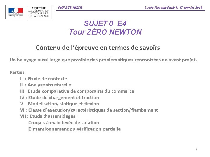 PNF BTS AMCR Lycée Raspail-Paris le 17 janvier 2018 SUJET 0 E 4 Tour