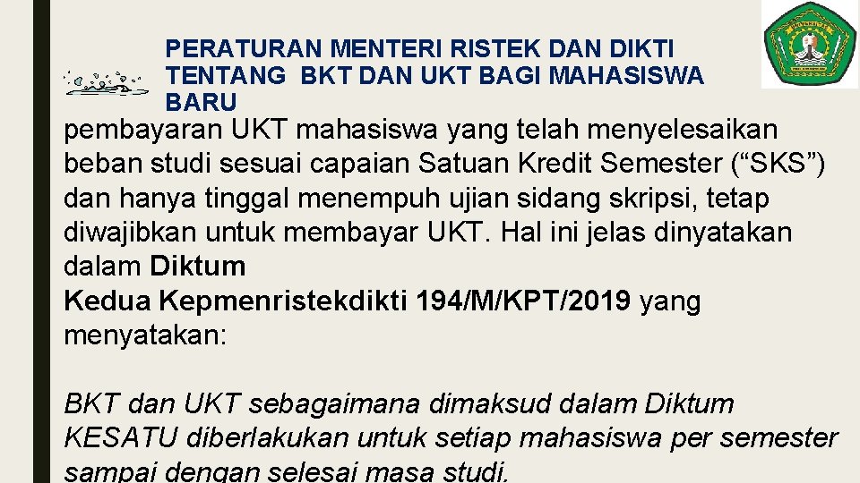 PERATURAN MENTERI RISTEK DAN DIKTI TENTANG BKT DAN UKT BAGI MAHASISWA BARU pembayaran UKT