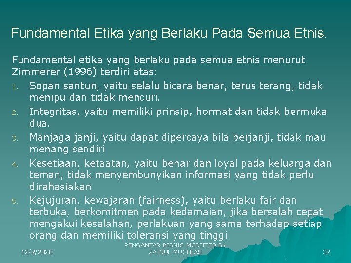 Fundamental Etika yang Berlaku Pada Semua Etnis. Fundamental etika yang berlaku pada semua etnis