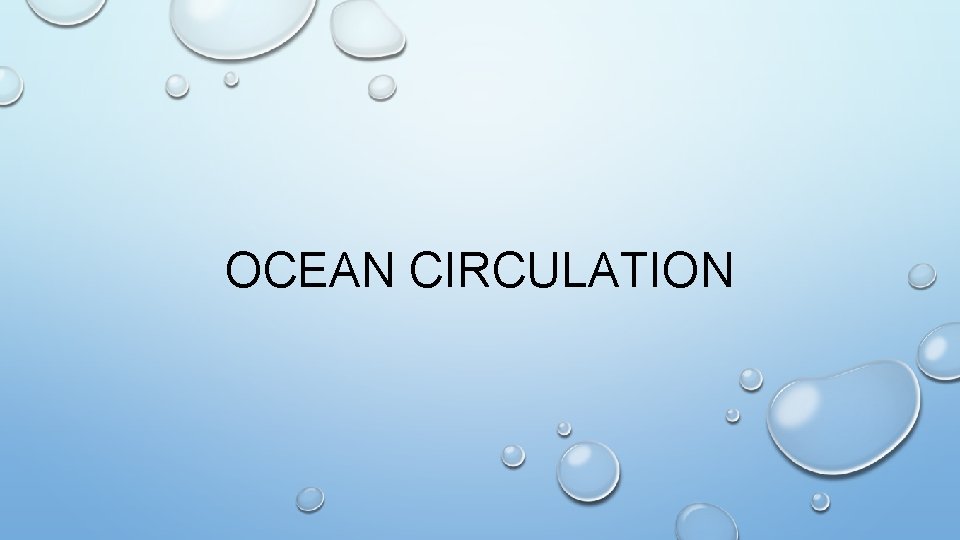 OCEAN CIRCULATION 