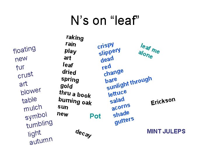 N’s on “leaf” raking rain py leaf s i r c g me n