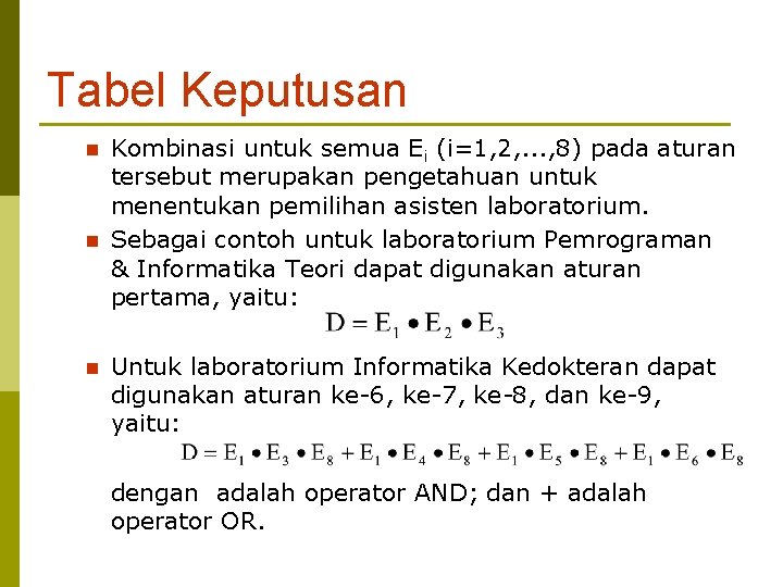 Tabel Keputusan n Kombinasi untuk semua Ei (i=1, 2, . . . , 8)