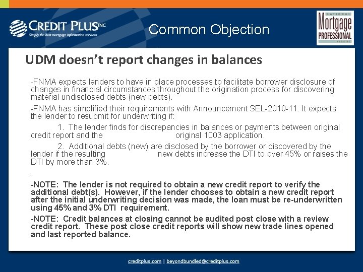 Common Objection UDM doesn’t report changes in balances -FNMA expects lenders to have in