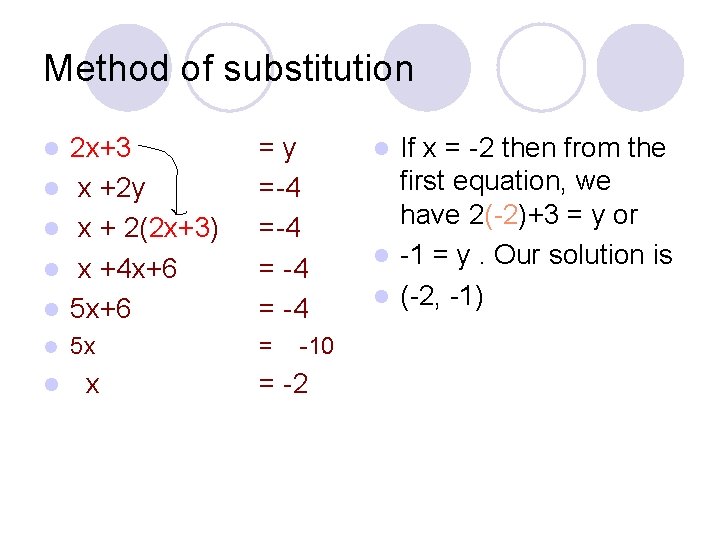 Method of substitution l 2 x+3 x +2 y x + 2(2 x+3) x